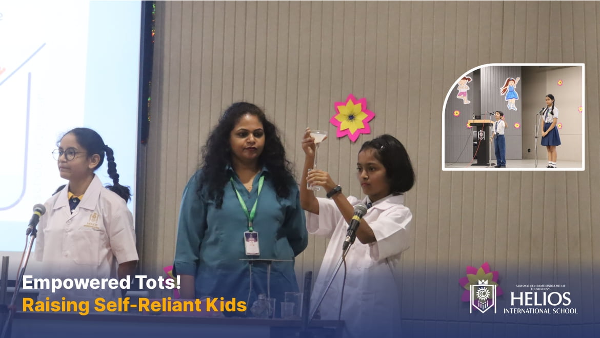 Empowered Tots! Raising Self-Reliant Kids