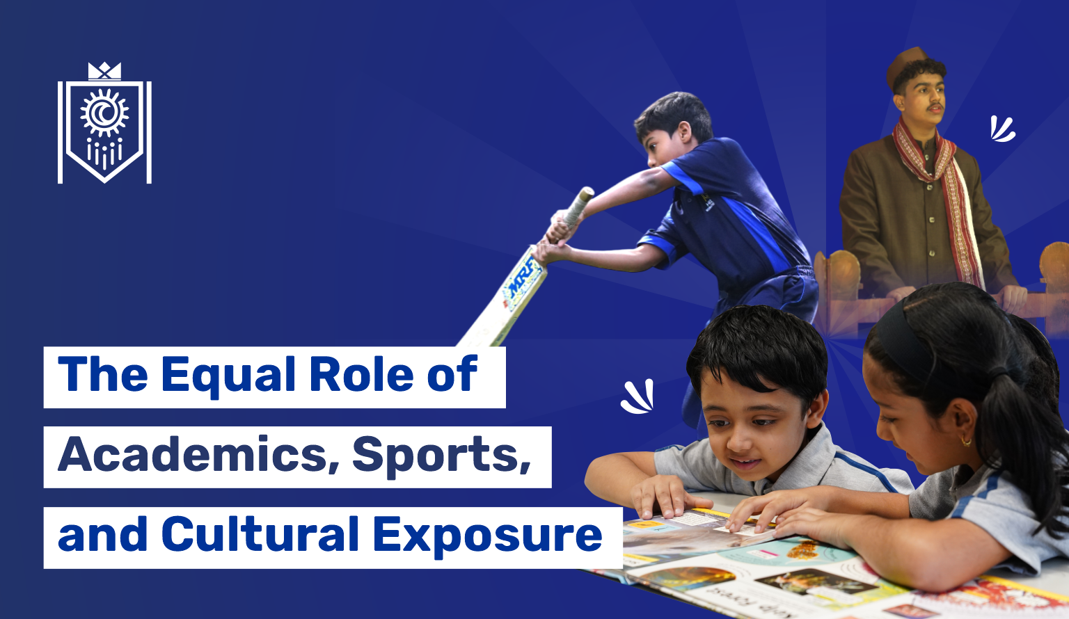 The Equal Role of Academics, Sports, and Cultural Exposure