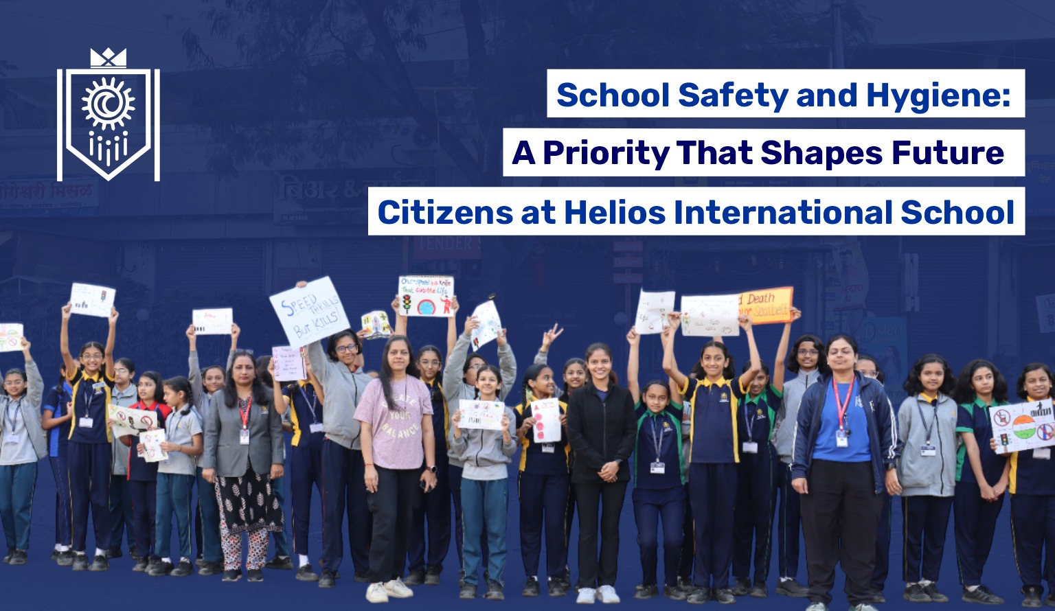 School Safety and Hygiene: A Priority That Shapes Future Citizens at Helios International School