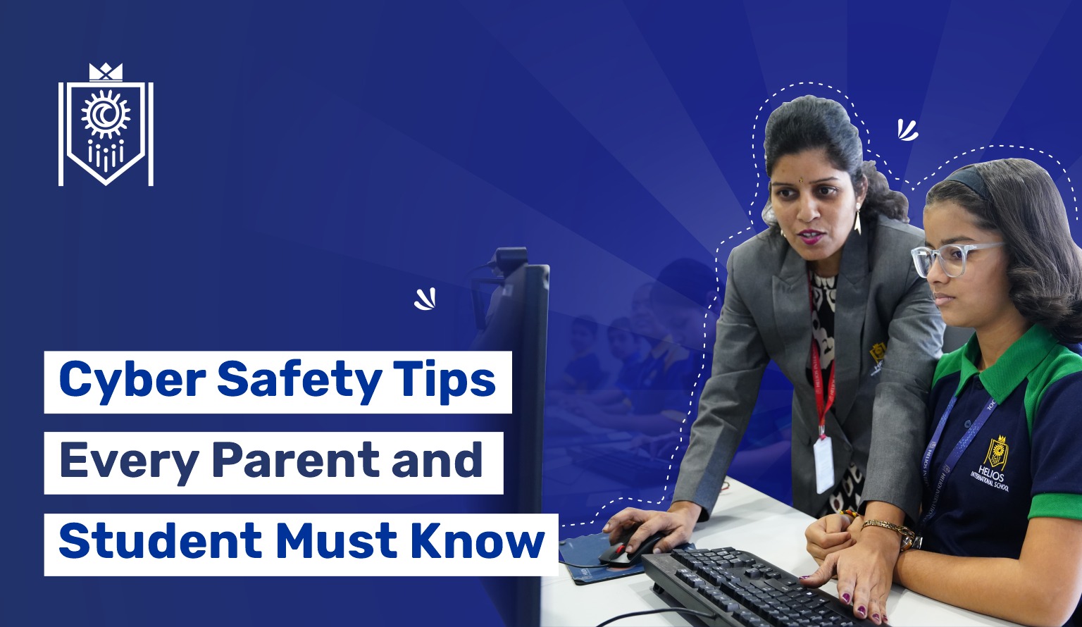 Cyber Safety Tips Every Parent and Student Must Know